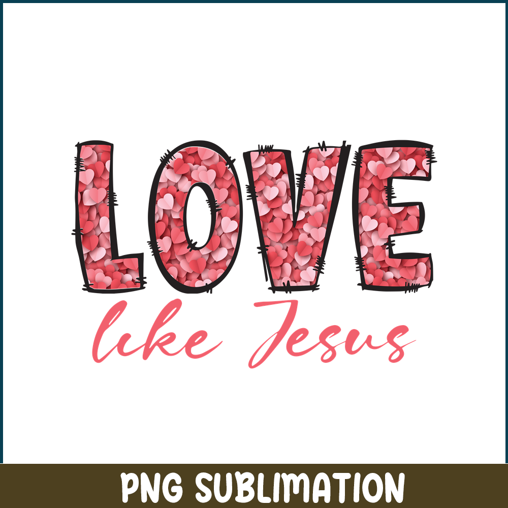 VLT23122318-Love Like Jesus PNG.png