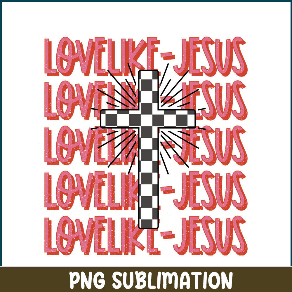 VLT23122375-Love Like Jesus PNG.png