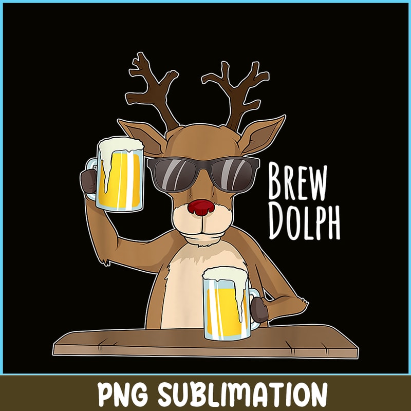BEER28102314-Brew Dolph PNG Funny Rudolph PNG Christmas Holiday PNG.png