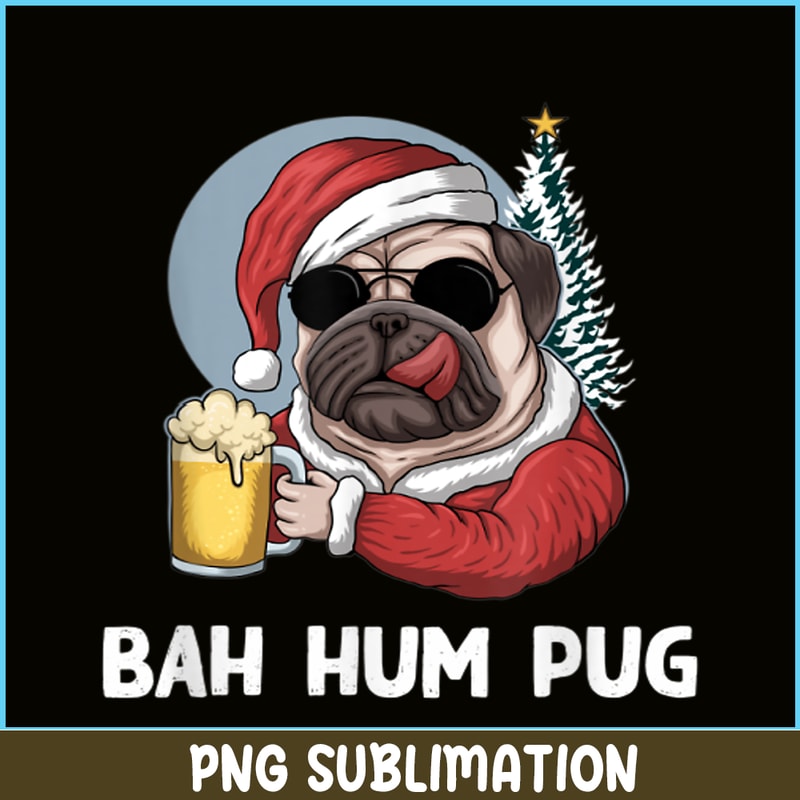 BEER28102354-Mens Bah Hum Pug And Beer PNG Christmas Drinking Beer Dog PNG Beer And Dog PNG.png
