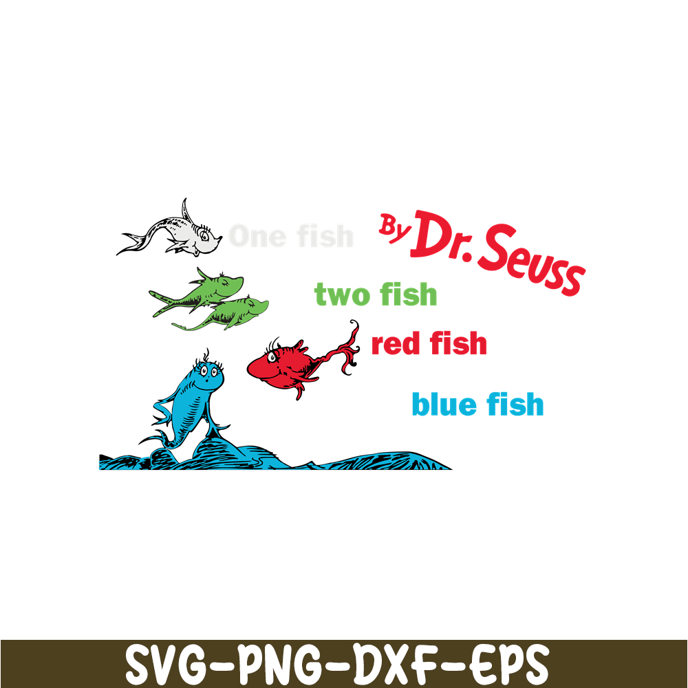 DS104122306-One Fish Two Fish SVG, Dr Seuss SVG, Dr Seuss quote SVG DS104122306.png
