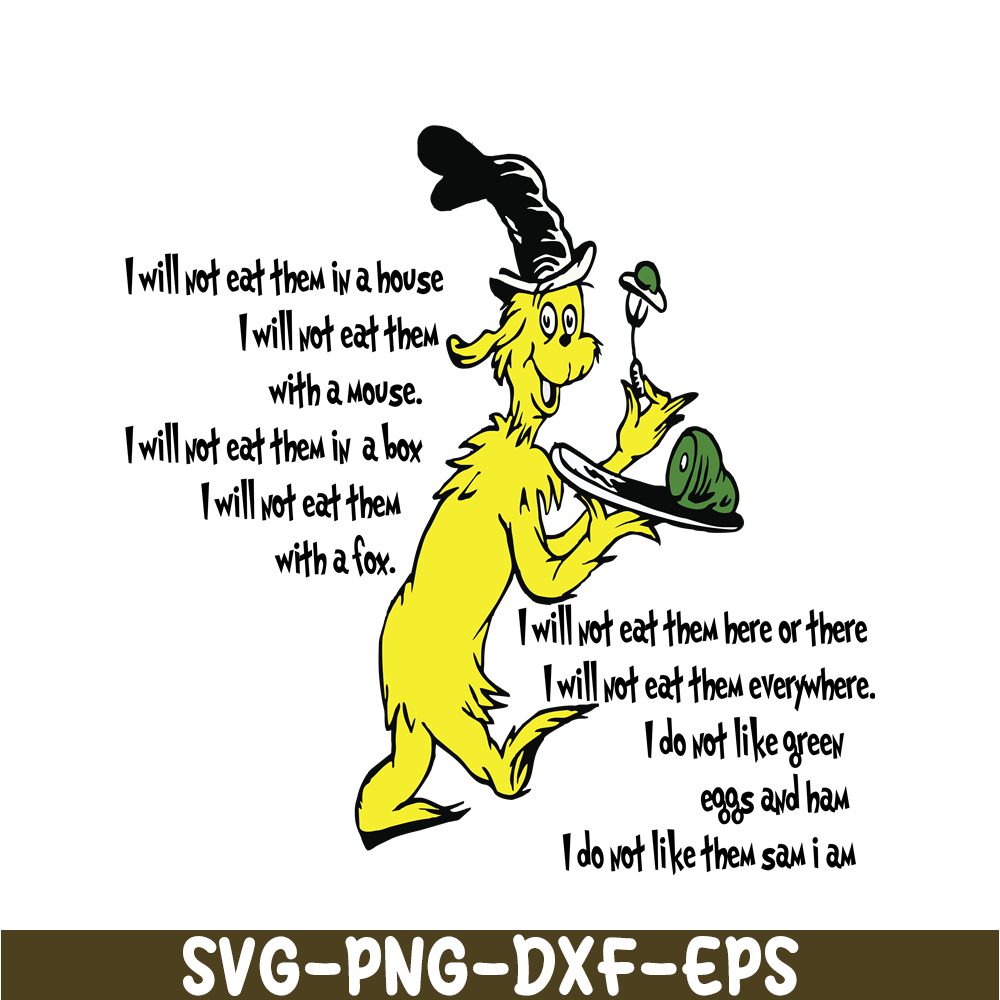 DS1051223141-I Will Not Eat Them In A House SVG, Dr Seuss SVG, Dr Seuss Quotes SVG DS1051223141.png