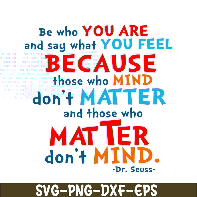 DS105122364-Be Who You Are SVG, Dr Seuss SVG, Dr Seuss Quotes SVG DS105122364.png
