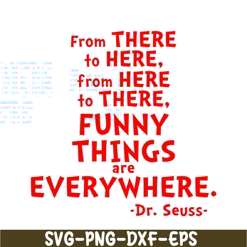 DS105122375-Funny Things Are Everywhere SVG, Dr Seuss SVG, Dr Seuss Quotes SVG DS105122375.png
