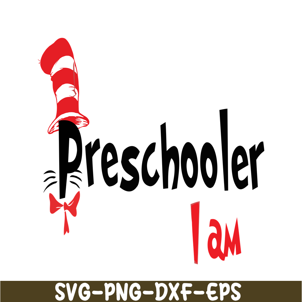 DS105122394-Preschooler I Am SVG, Dr Seuss SVG, Dr Seuss Quotes SVG DS105122394.png