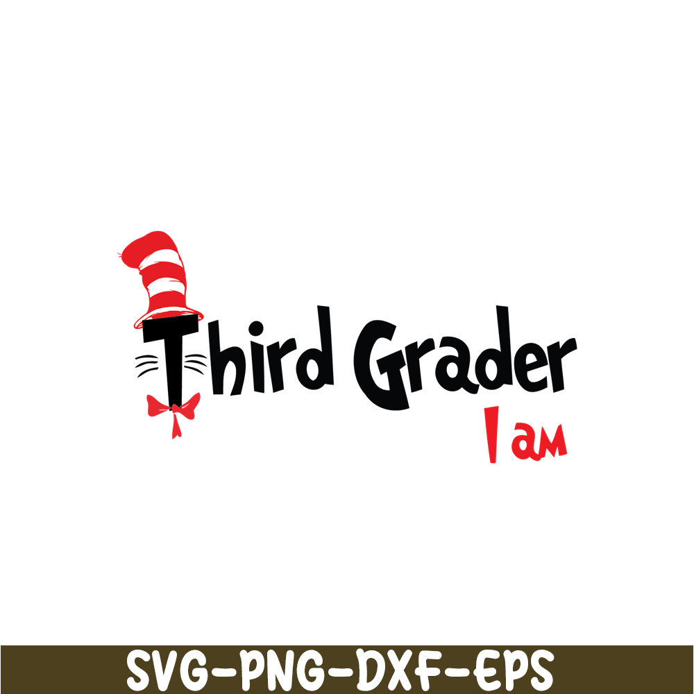 DS105122396-Third Grader I Am SVG, Dr Seuss SVG, Dr Seuss Quotes SVG DS105122396.png