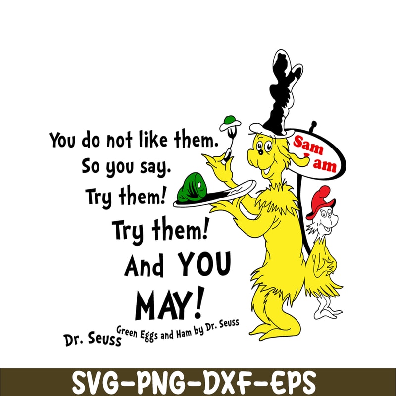 DS2051223259-You Do Not Like Them SVG, Dr Seuss SVG, Dr Seuss Quotes SVG DS2051223259.png