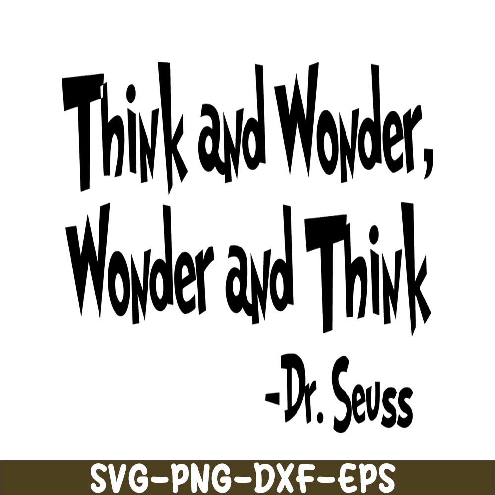 DS2051223278-Think And Wonder SVG, Dr Seuss SVG, Dr Seuss Quotes SVG DS2051223278.png