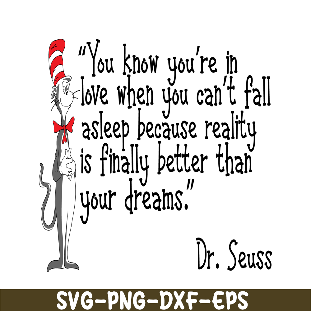 DS2051223287-Reality Is Finally Better Than Your Dream SVG, Dr Seuss SVG, Dr Seuss Quotes SVG DS2051223287.png