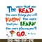 DS205122335-Read Know Learn Go SVG, Dr Seuss SVG, Dr Seuss Quotes SVG DS205122335.png