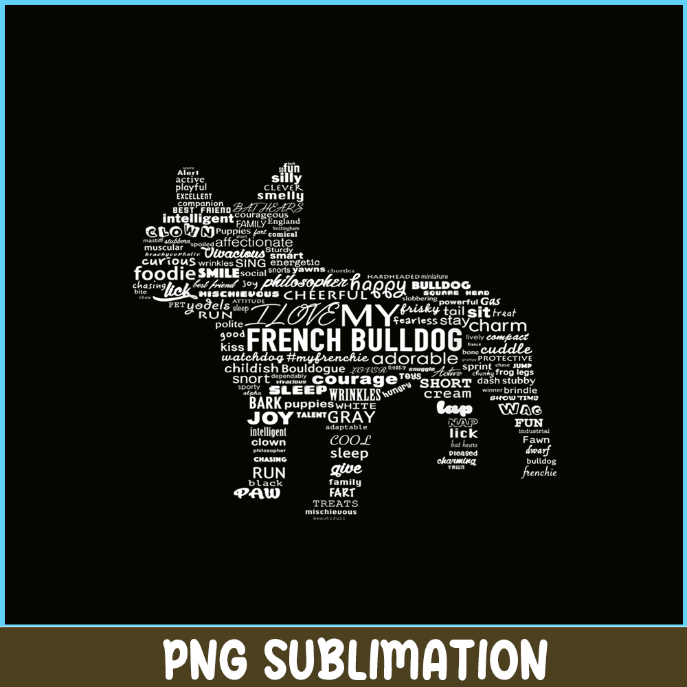 HL161023113-Ways To Describe My Frenchie PNG, Frenchie Dog Lover PNG, French Dog Artwork PNG.png