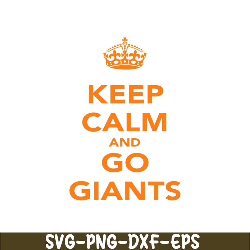 MLB204122386-Keep Calm And Go Giants SVG, Major League Baseball SVG, Baseball SVG MLB204122386.png
