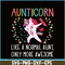 PNG14102360-Funny Unicorn Aunt Aunticorn Like a Normal Aunt Only More Awesome Fitted Scoop T-Shirt Png.png