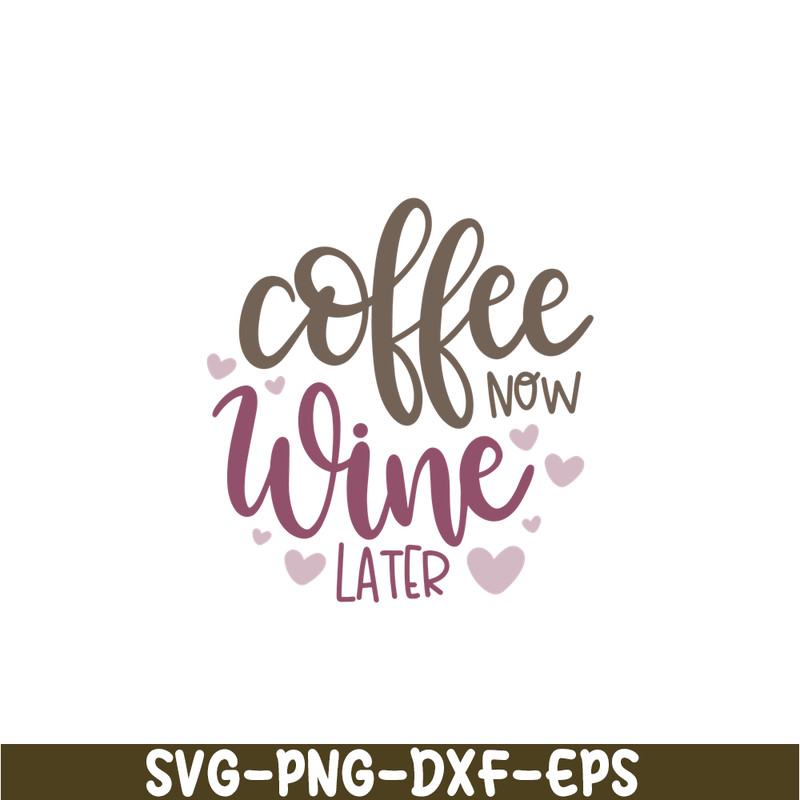 STB108122335-Coffee Now Wine Later SVG, Starbucks SVG, Starbucks Coffee SVG STB108122335.png