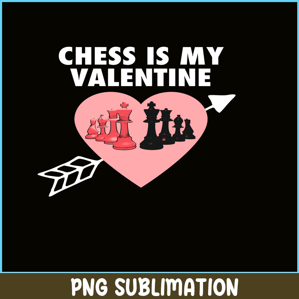 VLT19102321-Chess Is My Valentine PNG, Hearts Valentine PNG, Valentine Holidays PNG.png