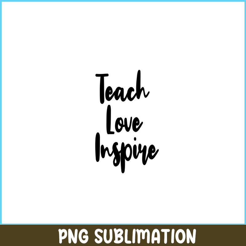 VLT21102365-Teach Love Inspire, Sweet Valentine PNG, Valentine Holidays PNG.png