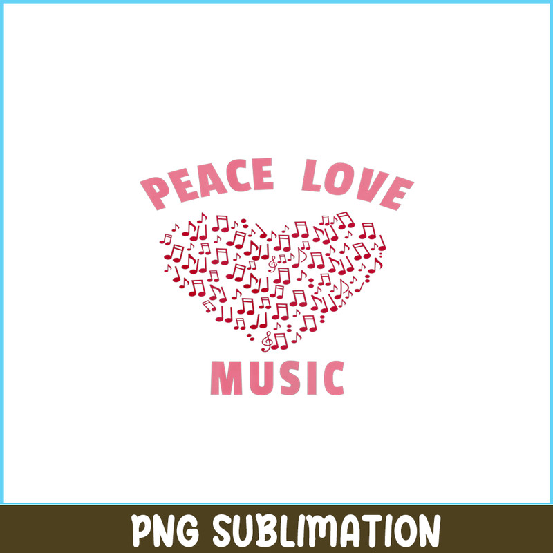 VLT21102381-Peace Love Music PNG, Sweet Valentine PNG, Valentine Holidays PNG.png