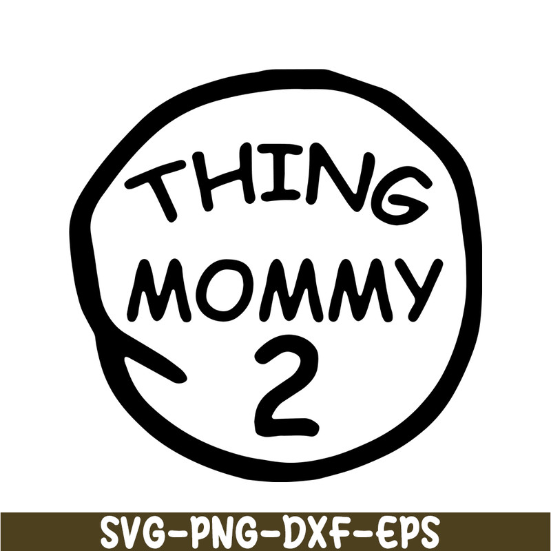 DS104122377-Thing Mommy 2 SVG, Dr Seuss SVG, Cat in the Hat SVG DS104122377.png