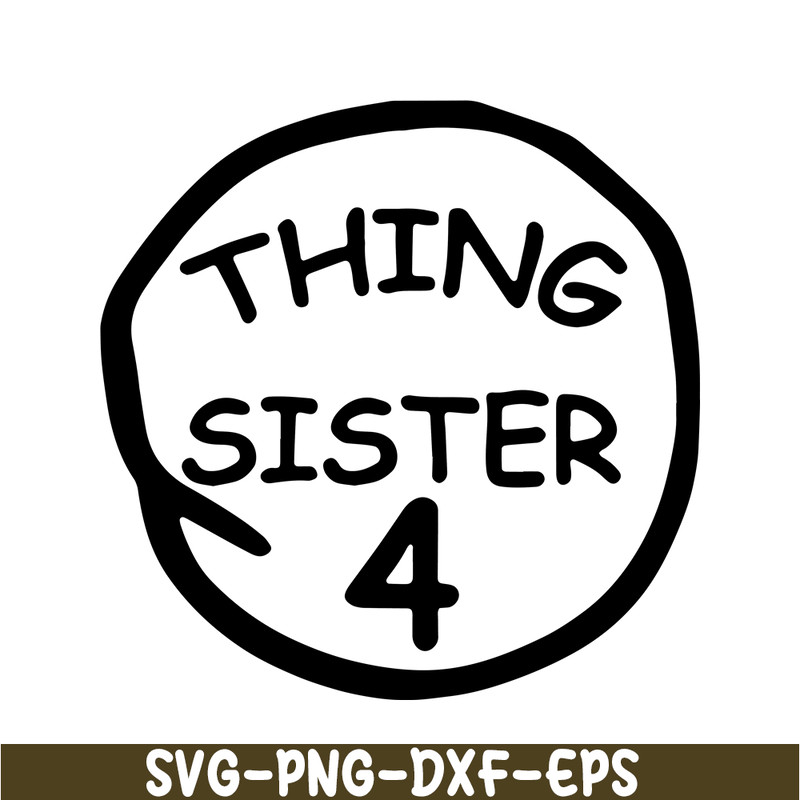 DS104122379-Thing Sister 4 SVG, Dr Seuss SVG, Cat in the Hat SVG DS104122379.png