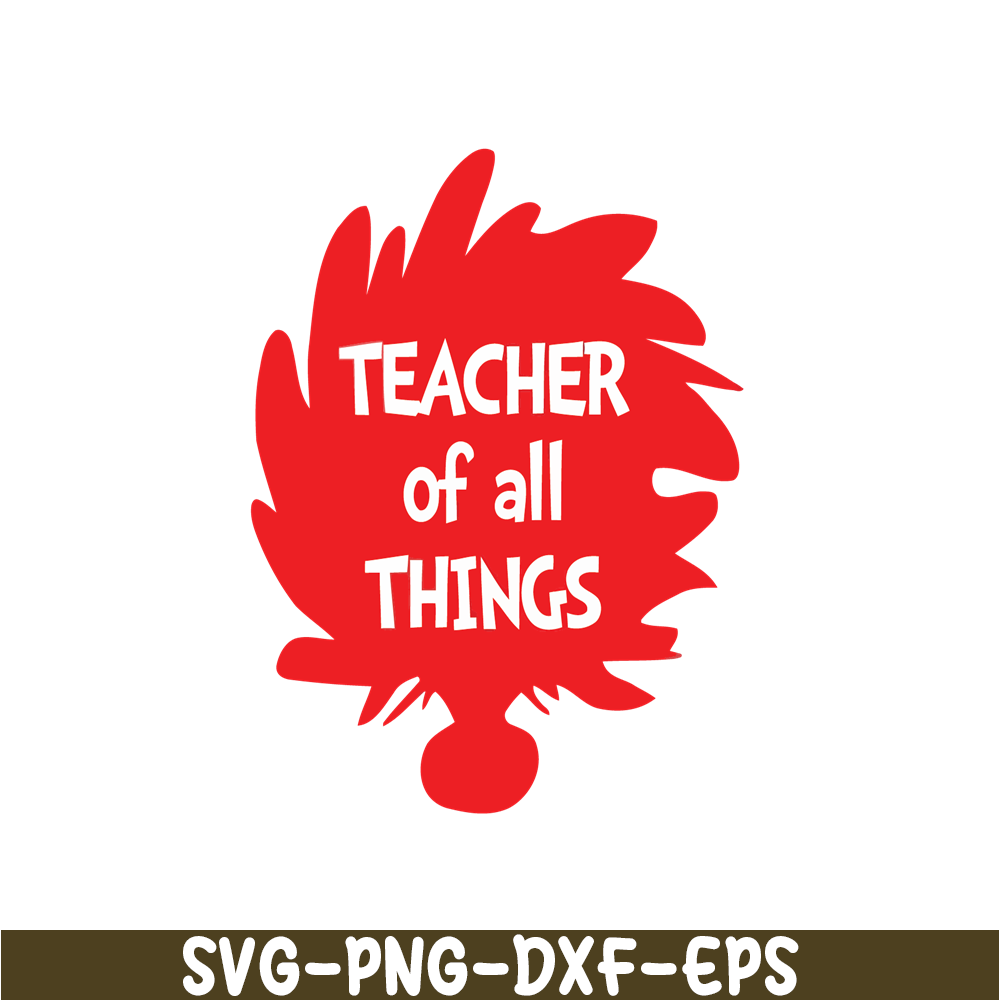 DS1051223111-The Teacher Of All Things SVG, Dr Seuss SVG, Dr Seuss Quotes SVG DS1051223111.png