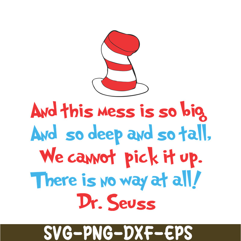 DS1051223124-And This Mess Is So Bick SVG, Dr Seuss SVG, Dr Seuss Quotes SVG DS1051223124.png