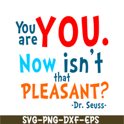 you are you now svg, dr seuss svg, dr seuss quotes svg ds105122374