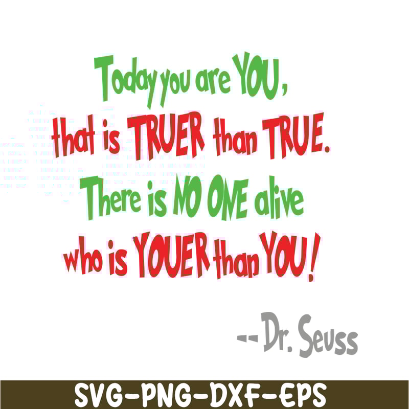 DS105122390-There Is No One Alive Who Is Youer Than You SVG, Dr Seuss SVG, Dr Seuss Quotes SVG DS105122390.png
