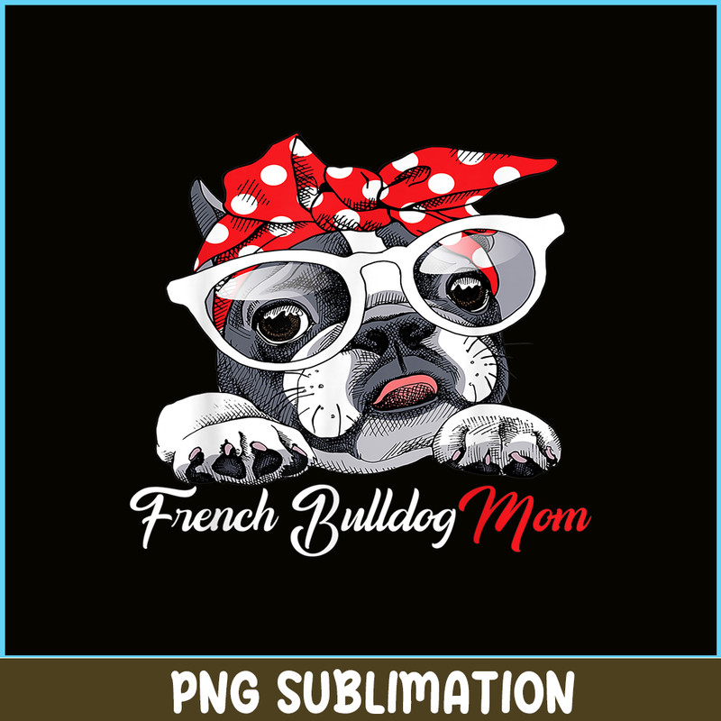 HL16102374-French Bulldog Mom PNG, Frenchie Dog Lover PNG, French Dog Artwork PNG.png