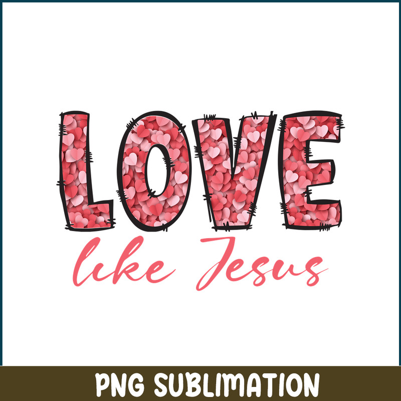 VLT23122318-Love Like Jesus PNG.png