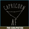CPB28102307-Capricorn AF PNG Constellation Zodiac PNG Capricorn Birthday Gift PNG.png