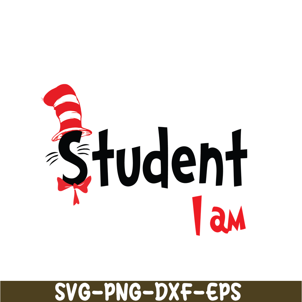 DS1051223114-Student I Am SVG, Dr Seuss SVG, Dr Seuss Quotes SVG DS1051223114.png