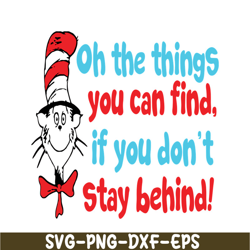 DS105122389-Oh The Thing You Can Find SVG, Dr Seuss SVG, Dr Seuss Quotes SVG DS105122389.png