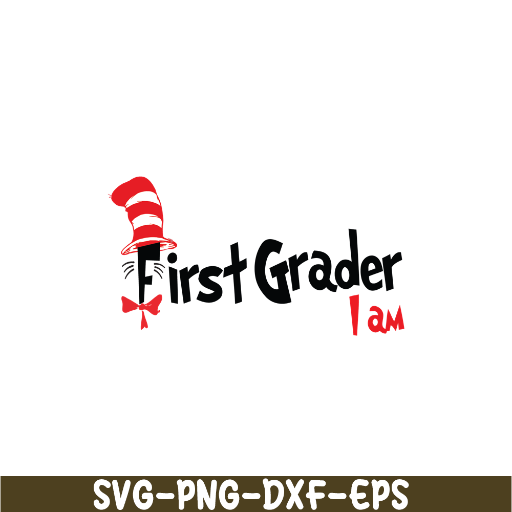 DS105122395-First Grader I Am SVG, Dr Seuss SVG, Dr Seuss Quotes SVG DS105122395.png