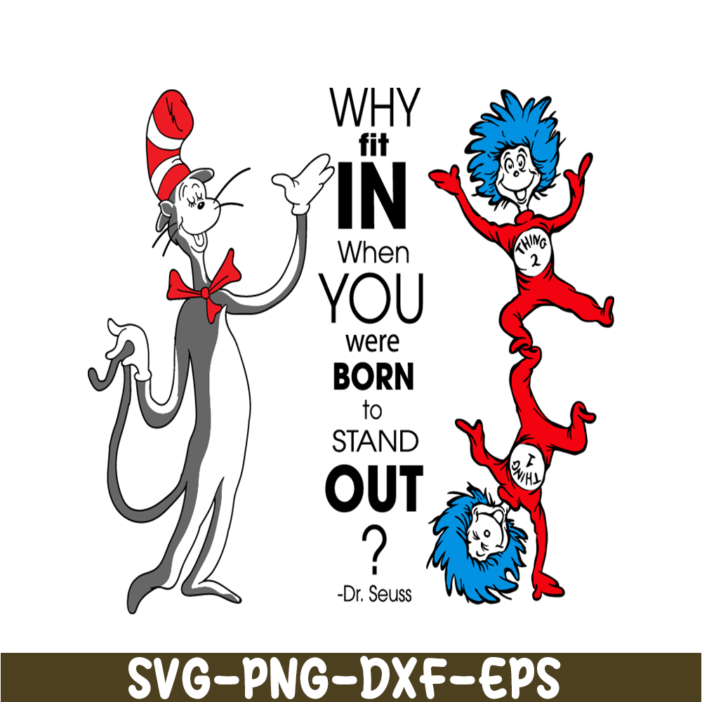 DS2051223240-Why Fit In SVG, Dr Seuss SVG, Dr Seuss Quotes SVG DS2051223240.png