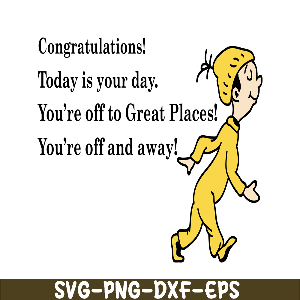 DS2051223266-Congratulation Today Is Your Day SVG, Dr Seuss SVG, Dr Seuss Quotes SVG DS2051223266.png