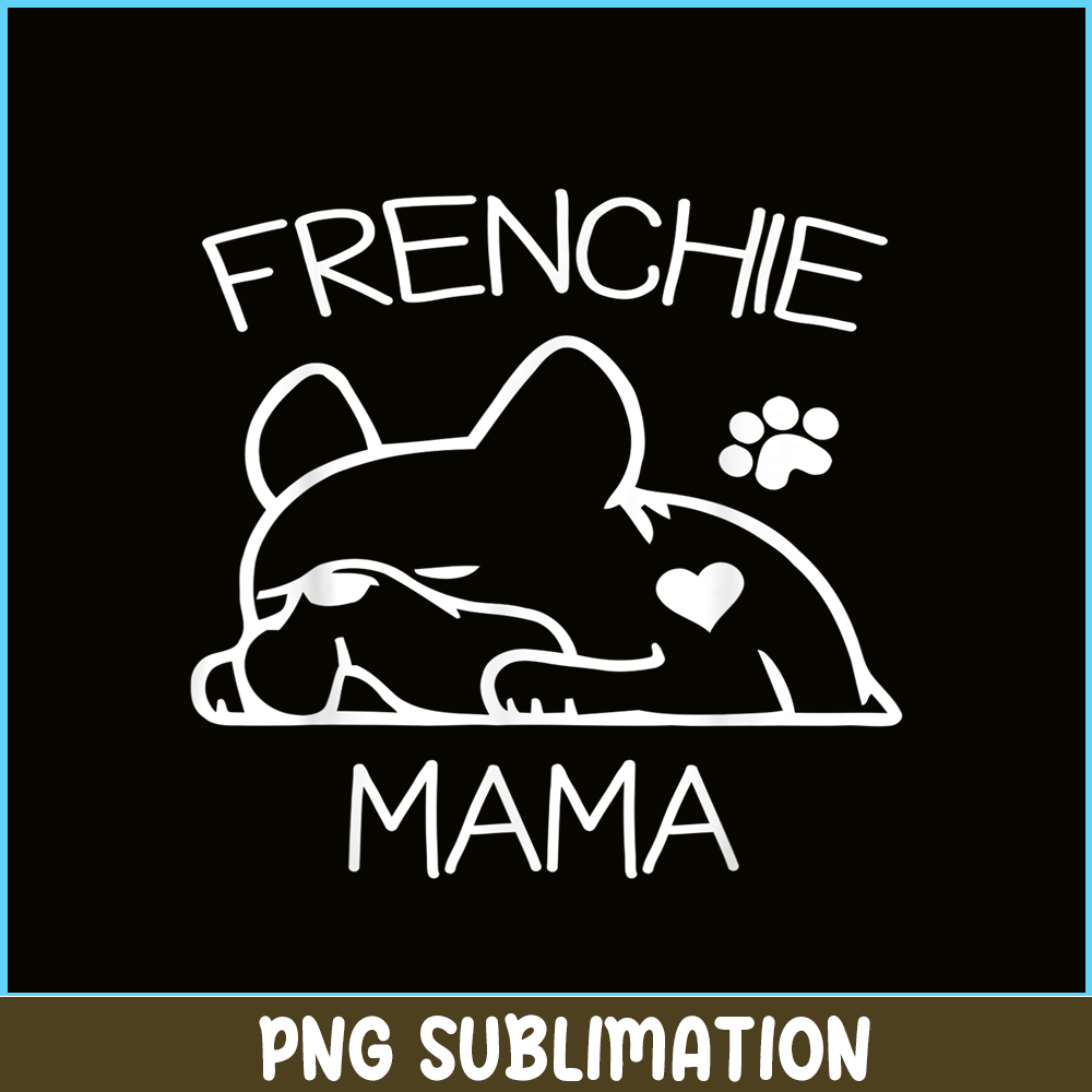 HL161023136-Frenchie Mama Sleepy Bulldog PNG, French Bulldog PNG, French Dog Artwork PNG.png