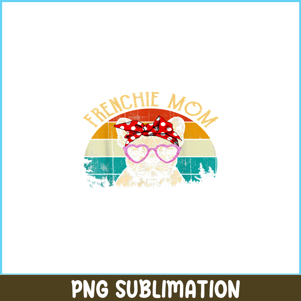 HL161023138-Frenchie Mom Vintage Retro Style PNG, French Bulldog PNG, French Dog Artwork PNG.png