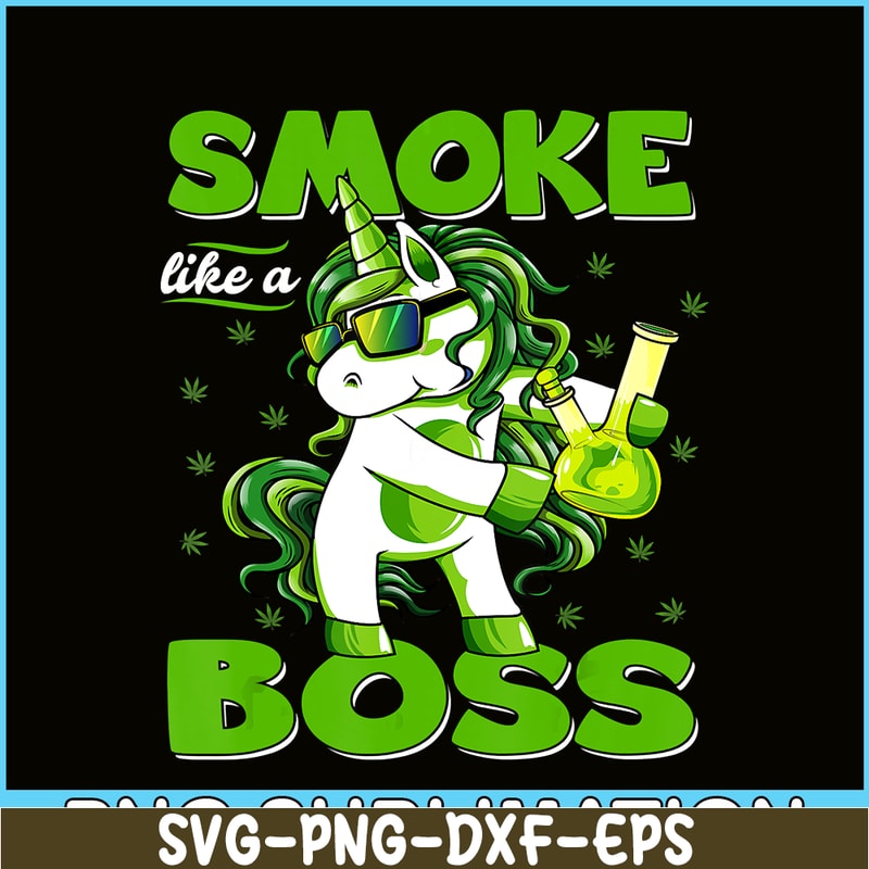 PNG14102341-420 Unicorn Smoke Like A Boss Shirt Weed Pot Leaf Marijuana T-Shirt Png.png