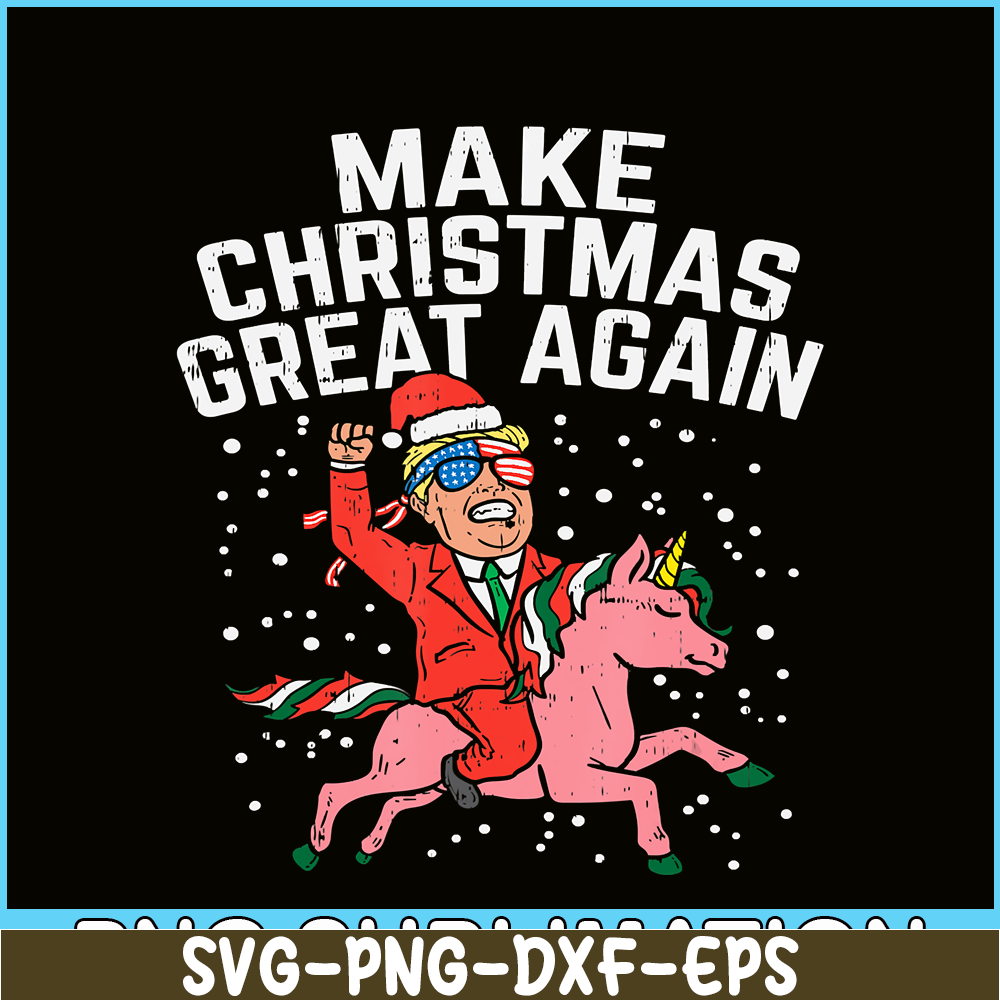 PNG14102364-Make Christmas Great Again Santa Trump Unicorn US Xmas Gift T-Shirt Png.png