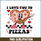 VLT22122367-I Love You To Pizzas PNG.png