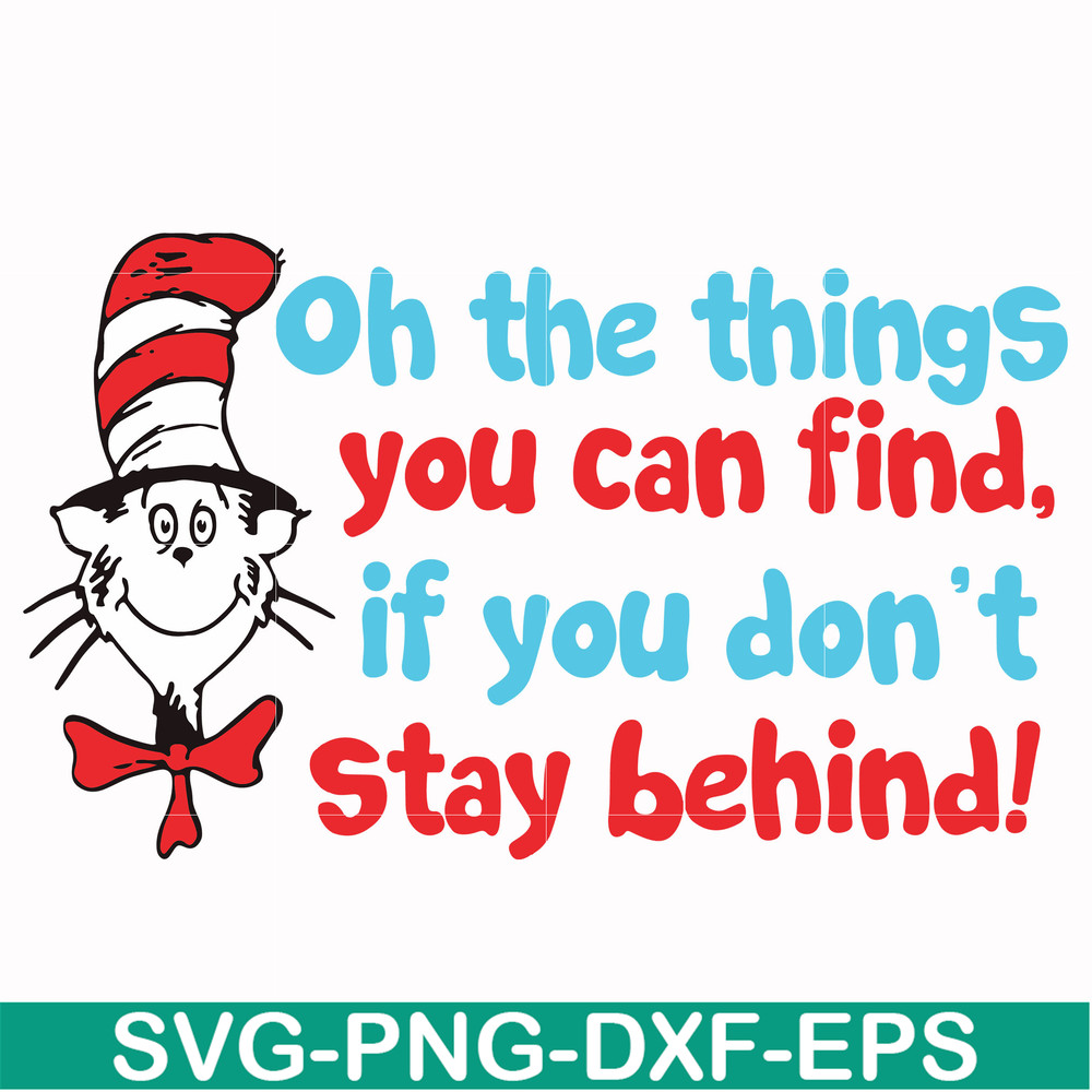 DR00073-Oh the things you can find if you don't stay behind svg, png, dxf, eps file DR00073.jpg