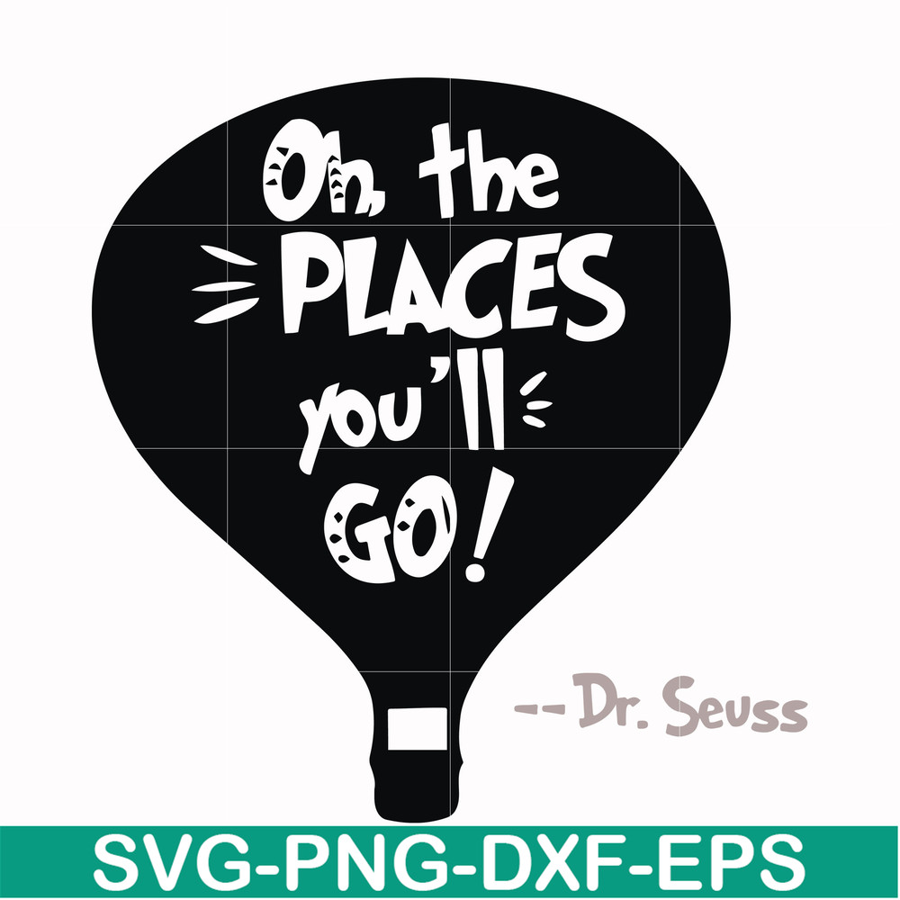 DR00082-Oh the places you'll go svg, png, dxf, eps file DR00082.jpg