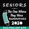 FN0001021-Seniors the one where they were quarantined 2020 svg, png, dxf, eps file FN0001021.jpg