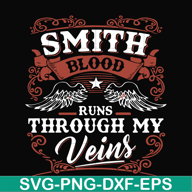 FN000171-Smith blood runs through my veins svg, png, dxf, eps file FN000171.jpg