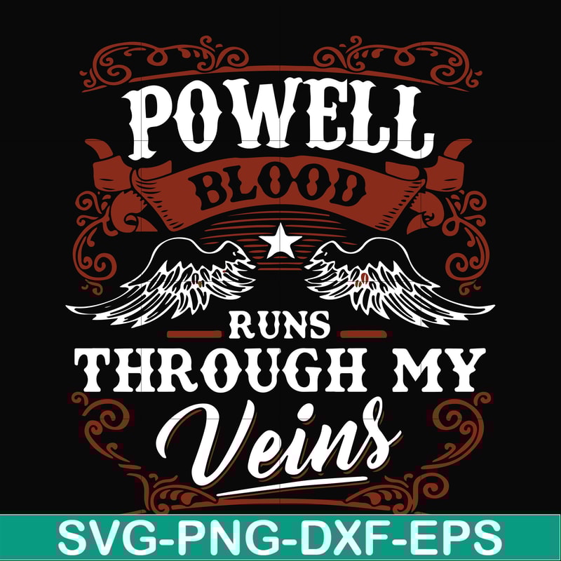 FN000345-Powell blood runs through my veins svg, png, dxf, eps file FN000345.jpg