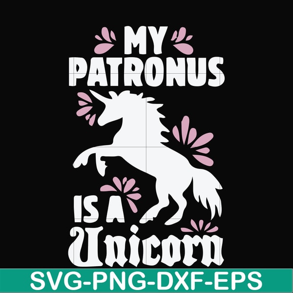 FN000569-My patronus is a Unicorn svg, png, dxf, eps file FN000569.jpg