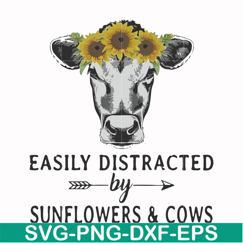 FN000681-Easily distracted by sunflowers & cows svg, png, dxf, eps file FN000681.jpg