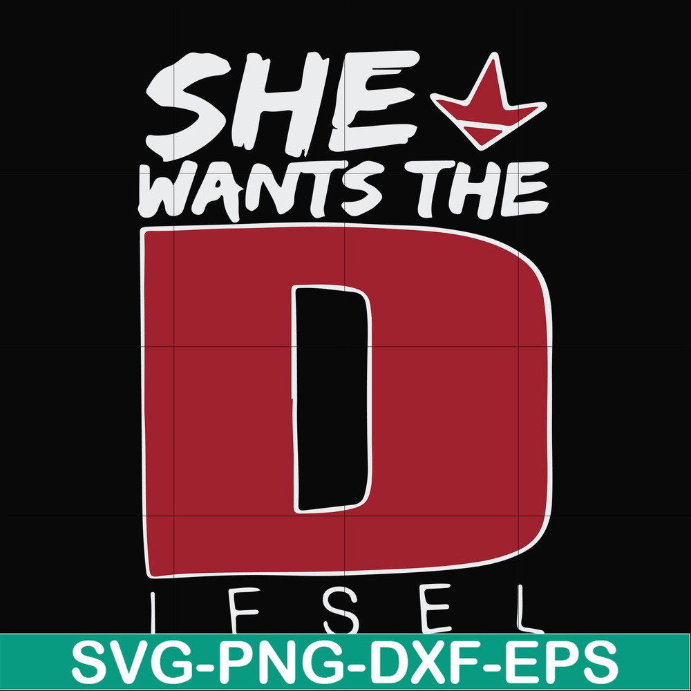 FN000766-She wants the Diesel svg, png, dxf, eps file FN000766.jpg