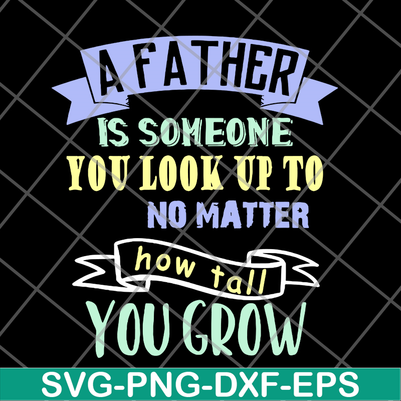 FTD28052101-a father is someone you svg, png, dxf, eps digital file FTD28052101.jpg