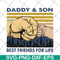 FTD29052116-Father and Son Best Friends For Life svg, png, dxf, eps digital file FTD29052116.jpg